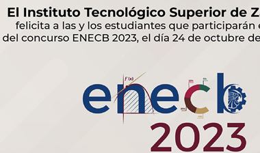 El ITSZ felicita a los estudiantes que participarán en la etapa 2 del concurso ENECB 2023